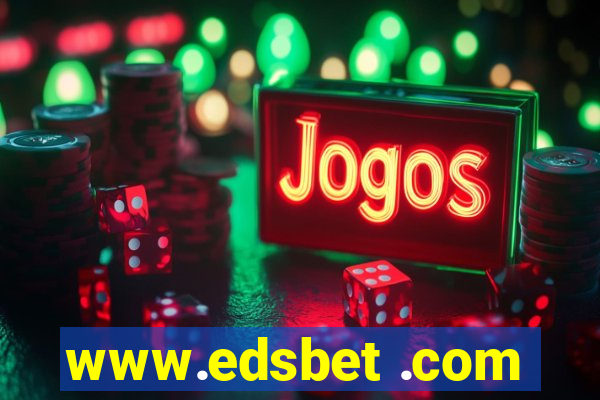 www.edsbet .com